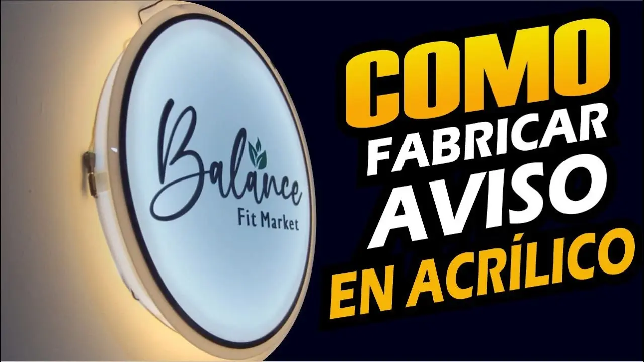 avisos luminosos en acrilico - Cómo funcionan los avisos luminosos