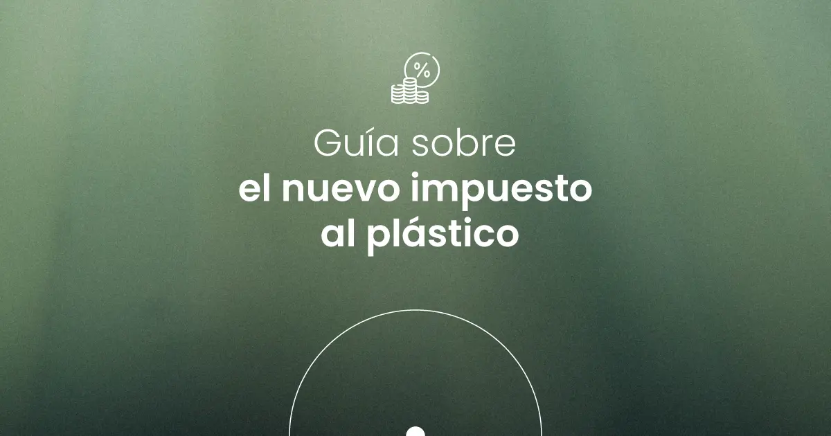 impuesto al plastico - Cómo se líquida el impuesto al plástico