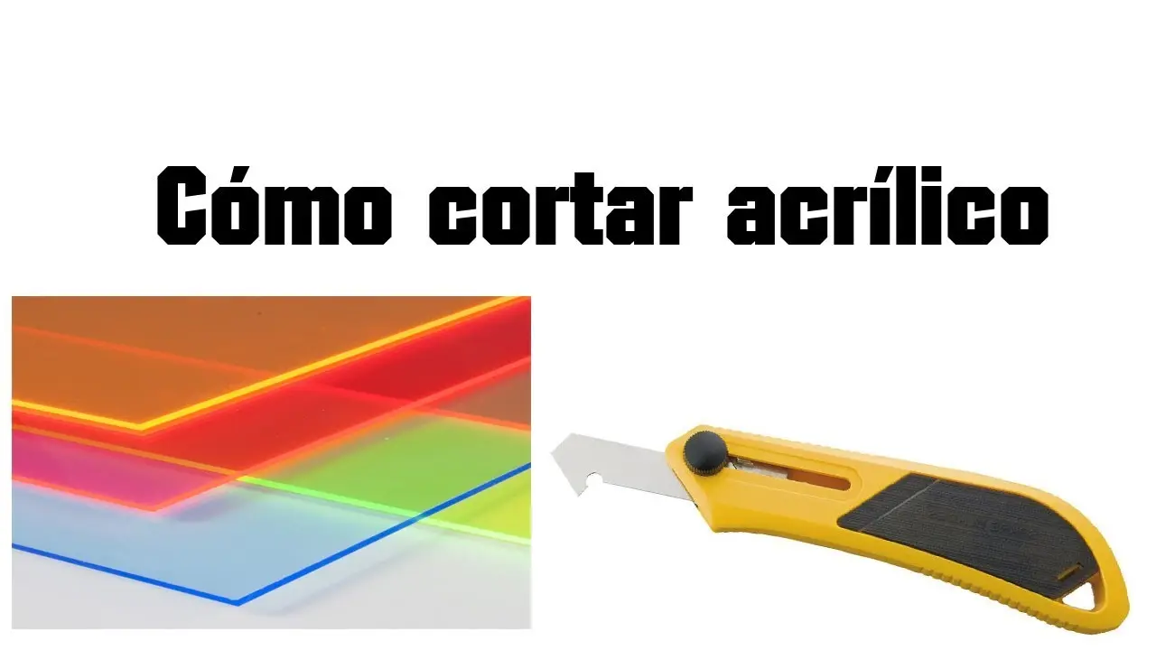 conque cortar placa acrilico - Es el acrílico fácil de cortar