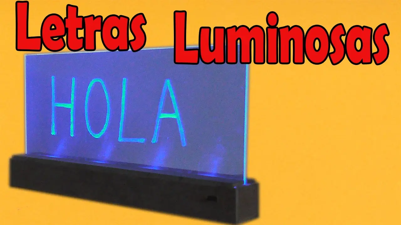 como hacer cartel led acrilico - Qué necesito para hacer letreros LED